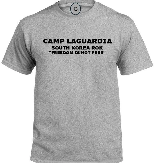CAMP LAGUARDIA * SOUTH KOREA ROK* FREEDOM* INDIVIDUAL BASE PT SHIRT