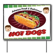 Always Delicious Hot Dogs  Sidewalk Yard Sign w/ Metal Stakes  24"W x 18"H