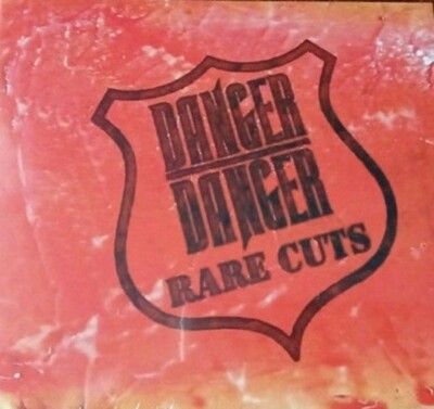 DANGER DANGER   Rare Cuts (LIM.300 DIGIPAK*US HAIR METAL / HARD ROCK)