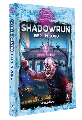 Shadowrun: Berlin 2080 (Hardcover)  (Deutsche Ausgabe)