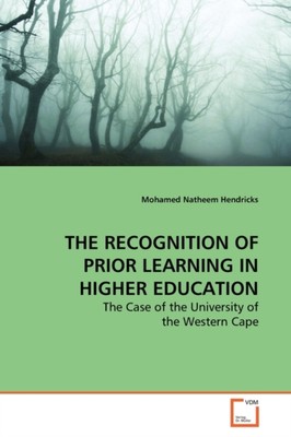 Hendricks - RECOGNITION OF PRIOR LEARNING IN HIGHER  EDUCATION - New p - X555z