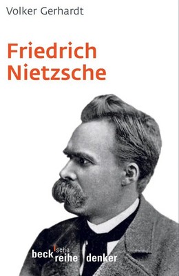 Friedrich Nietzsche | Volker Gerhardt | Taschenbuch | Beck'sche Reihe | 247 S.