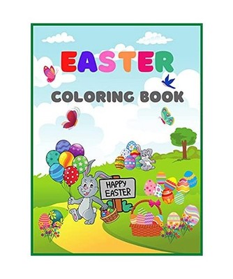 Easter Coloring Book: A Fun Activity Big Easter Egg Coloring Book for Toddlers &