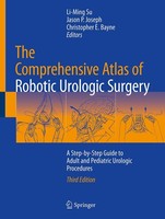 The Comprehensive Atlas Of Robotic Urologic Surgery Christopher E. Bayne