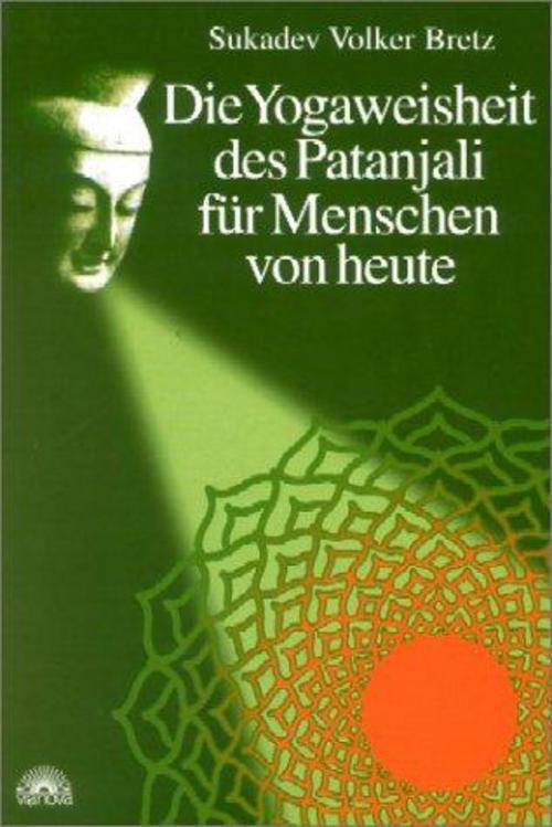 Thumbnail - Die Yogaweisheit Des Patanjali Für Menschen Von Heute, Sukadev Volker