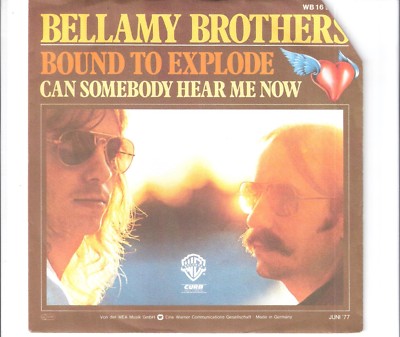 BELLAMY BROTHERS - Bound to explode