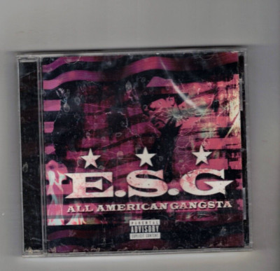 E.S.G. All American Gangsta .. PARENTAL ADVISORY .. 2004 - CD - HIP-HOP, ESG