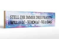 Holzschild Spruch 46X10 Cm Stell Dir 3 Fragen Will Ich Das Deko Schild