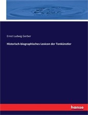 Historisch-biographisches Lexicon der Tonk�nstler (Paperback or Softback)