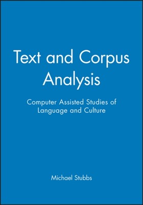 Stubbs - Text and Corpus Analysis  Computer-Assisted Studies of Langua - X555z