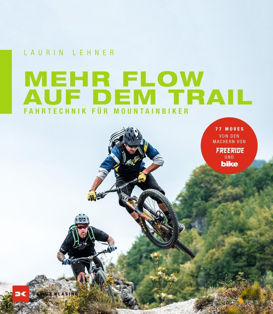 Mehr Flow Auf Dem Trail, Laurin Lehner
