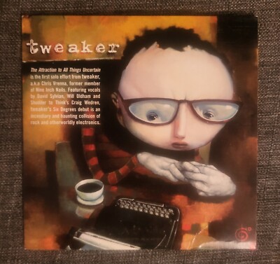 TWEAKER The Attraction To All Things Uncertain CD Promo Sheet