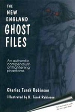 THE NEW ENGLAND GHOST FILES BY Charles Turek Robinson PAPERBACK **GOOD**