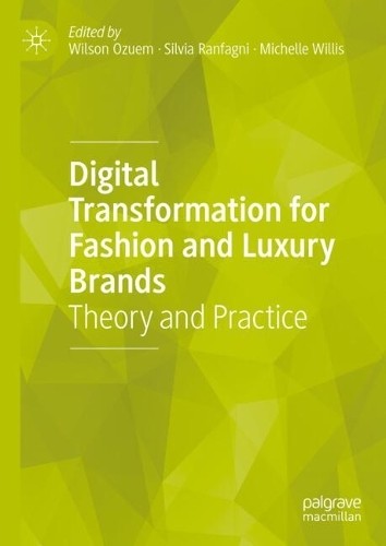 Digital Transformation for Fashion and Luxury Brands by Wilso... - 9783031355882