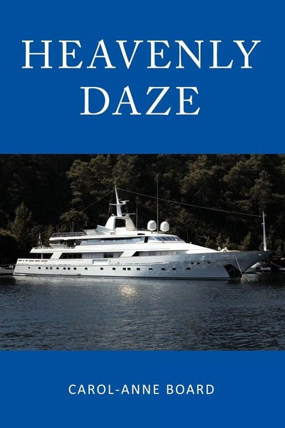 Heavenly Daze | Carol-Anne Board | Taschenbuch | Kartoniert / Broschiert | 2011-image