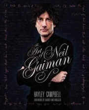The Art of Neil Gaiman - Hardcover By Campbell, Hayley - GOOD