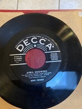 Bing Crosby 45 RPM - April showers & When My Baby Smiles at me - Decca label