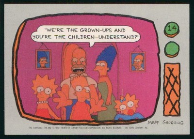 1990 Topps The Simpsons #14 Were The Grown Ups You're The Children Vintage Card
