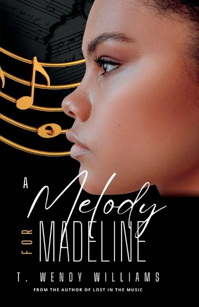 T. Wendy Williams | A Melody For Madeline | Taschenbuch | Englisch (2022)-image