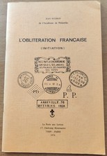 1976 Pothion L'Obliteration Francaise (Initiation) vgc 70 pages