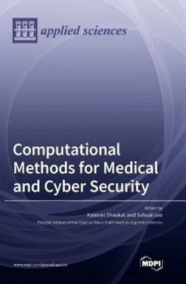 Kamran Shaukat S Computational Methods for Medical and Cyber (Gebundene Ausgabe)
