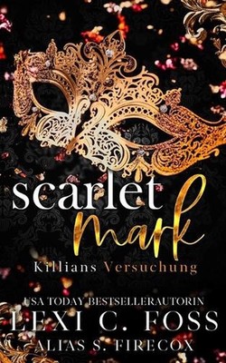 Scarlet Mark: Killians Versuchung by S. Firecox Paperback Book