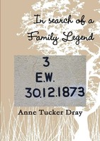 Anne Tucker Dray | In Search Of A Family Legend | Taschenbuch | Englisch (2017)