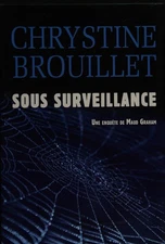 Sous Surveillance Éditions Québec Loisirs
