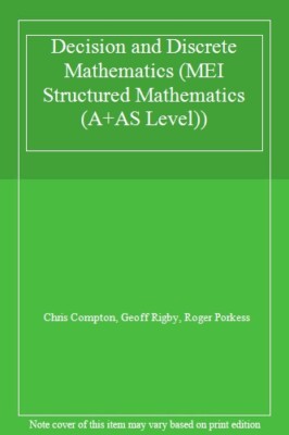 Decision and Discrete Mathematics (MEI Structured Mathematics) B