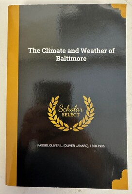 The Climate and Weather of Baltimore