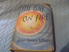 The Day on Fire by James Ramsey Ullman 1958 HB/DJ Suggested by Arthur Rimbaud