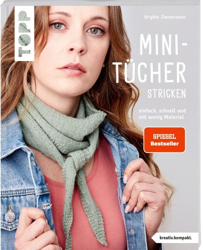 Mini-Tücher stricken (kreativ.kompakt.) [German] by Zimmermann, Brigitte