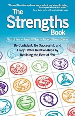 The Strengths Book: Be Confident, Be Successful, and Enjoy Better Re - VERY GOOD