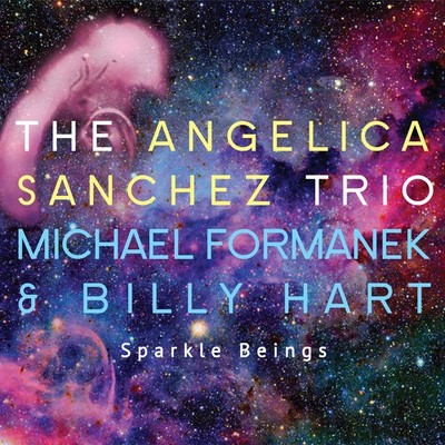 Angelica Sanchez - Sparkle Beings [New CD]
