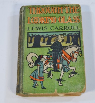 Through the Looking Glass Lewis Carroll Vintage 1893 Alice Adventures Wonderland
