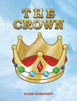 The Crown Sadie Sorensen Taschenbuch Englisch 2024 Austin Macauley