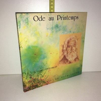 Lucien J. Engelmajer ODE AN DEN FRÜHLINGS Die Gedichte des Patriarchen 1990 - ZZ-5902