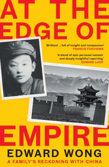At the Edge of Empire by Edward Wong (Paperback Book)