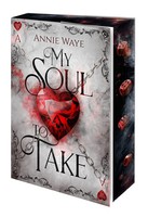 My Soul To Take | Annie Waye | Deutsch | Taschenbuch | Enemies & Lovers | 432 S.