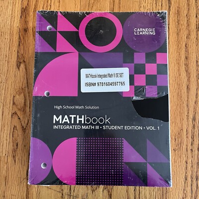 Carnegie Learning, HS Math Solution MATHbook: Integrated Math III SE Vol. 1 & 2