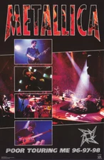 POSTER : MUSIC :  METALLICA - POOR TOURING ME  - FREE SHIPPING !! #6167