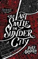 Luke Arnold - Last Smile In Sunder City - Paperback - G245Z