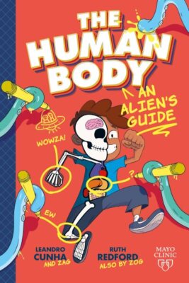 Body Vs. Virus : An Alien's Guide, Paperback by Redford, Ruth; Cunha, Leandro...