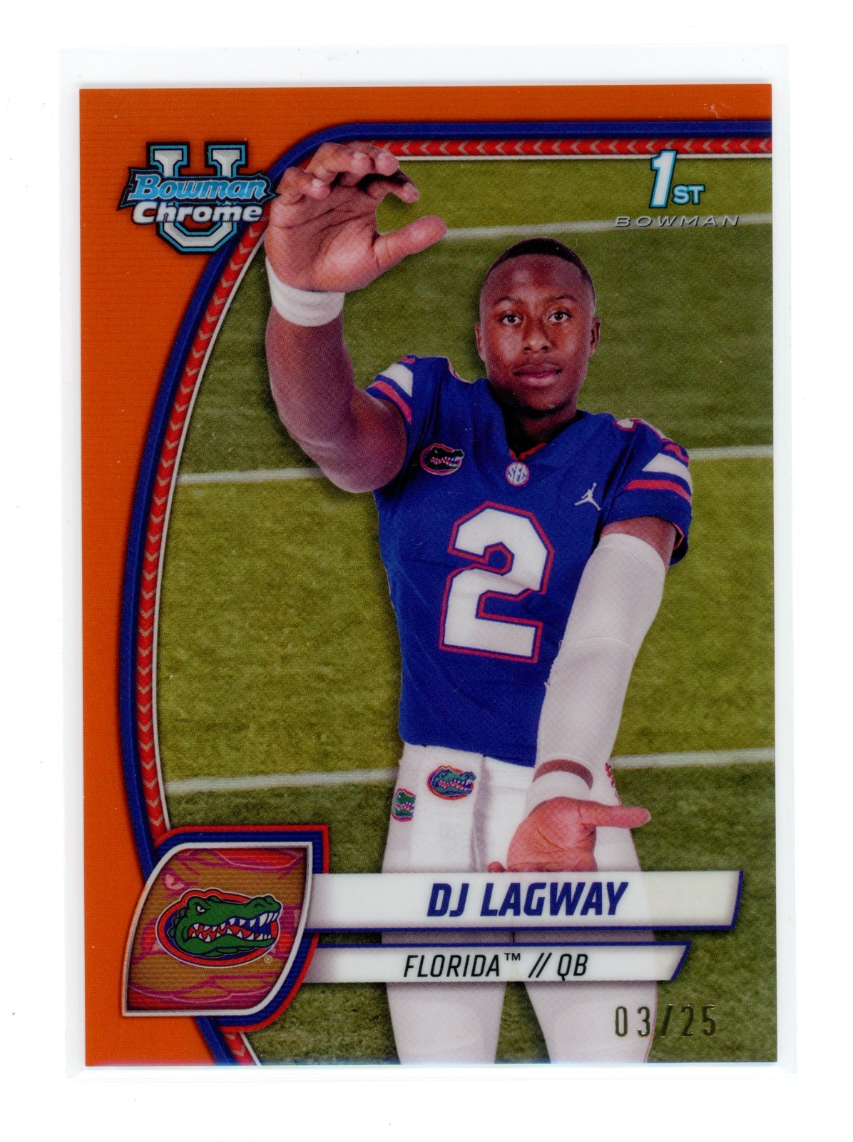 DJ LAGWAY 2024 BOWMAN CHROME U 1ST ORANGE TRUE REFRACTOR ROOKIE /25 FLORIDA #63