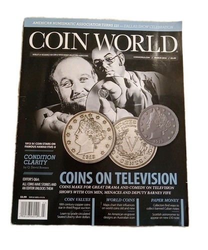 Coin World March 2016 Coins on Television Con Men Menaces Value