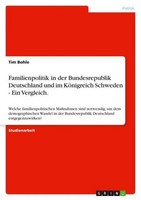 Familienpolitik In Der Bundesrepublik Deutschland Und Im KöNigreich Schweden - E