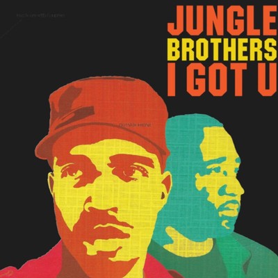 Jungle Brothers I Got U (Schallplatte)