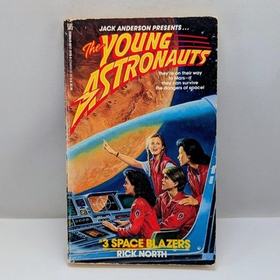 Space Blazers - Jack Anderson Presents the Young Astronauts #3 - Rick North 1990