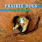 Prairie Dogs by George, Lynn