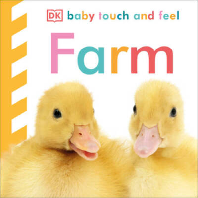 Baby Touch and Feel: Farm (Baby Touch & Feel) - Board book By DK - VERY GOOD
